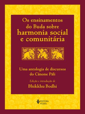 cover image of Os ensinamentos do Buda sobre harmonia social e comunitária